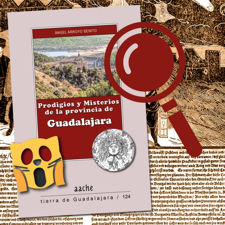 prodigios y misterios de la provincia de guadalajara