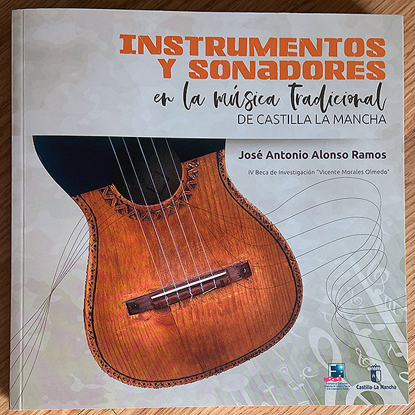 instrumentos y sonadores en la música tradicional de castilla la mancha