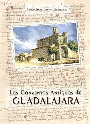 Libro de Conventos Antiguos de Guadalajara