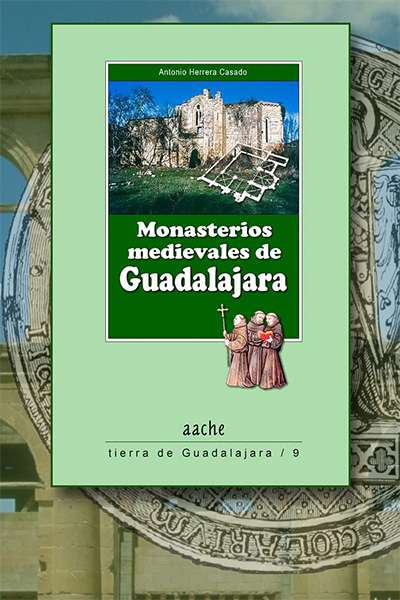 monasterios medievales de guadalajara