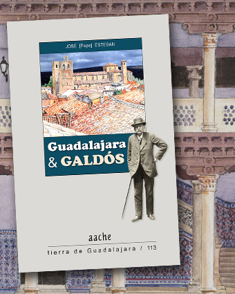 Guadalajara y Galdos